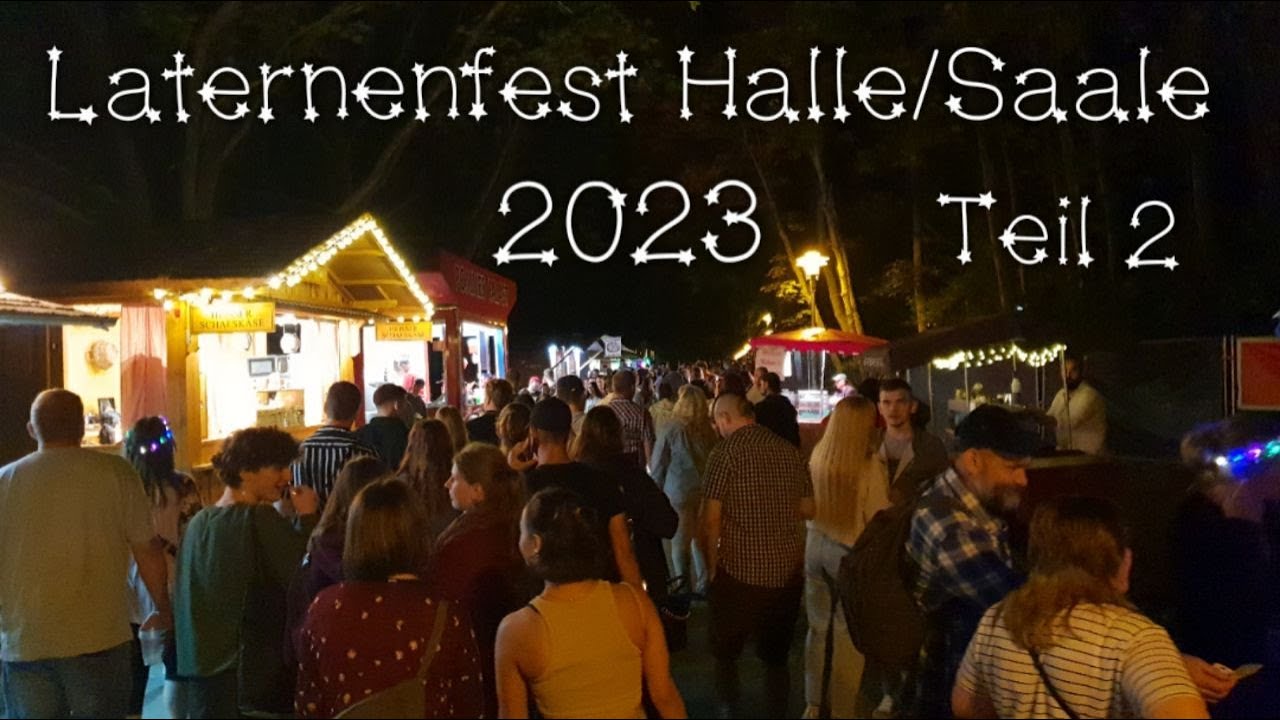Laternenfest Halle Saale 2023 Teil 2