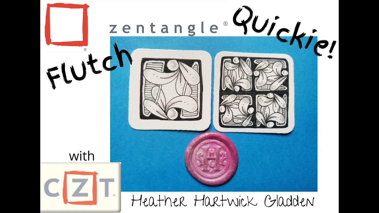 Flutch | Zentangle® Quickie