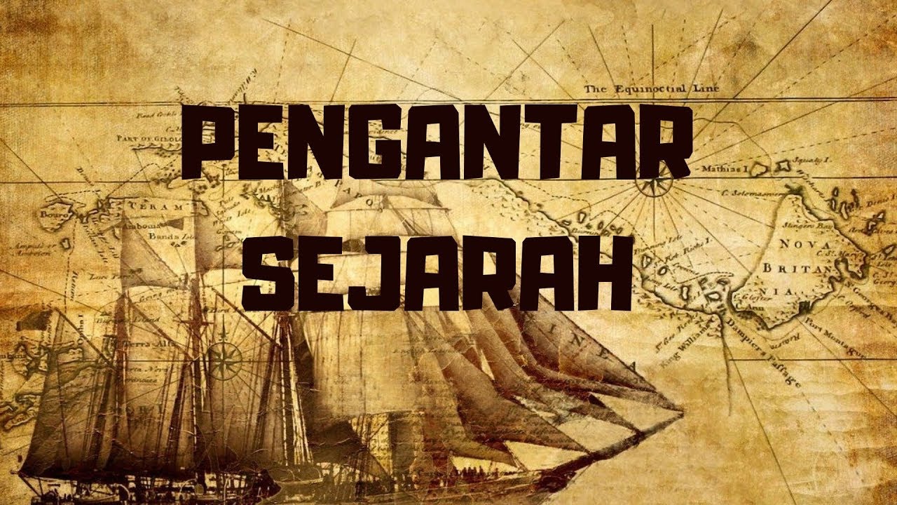 PENGANTAR SEJARAH 1