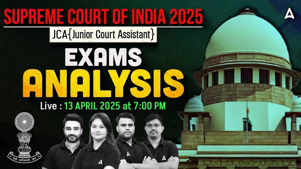 SC Junior Court Assistant Exam Analysis 2025 | Supreme Court JCA Paper Level 2025 | SSC Adda247