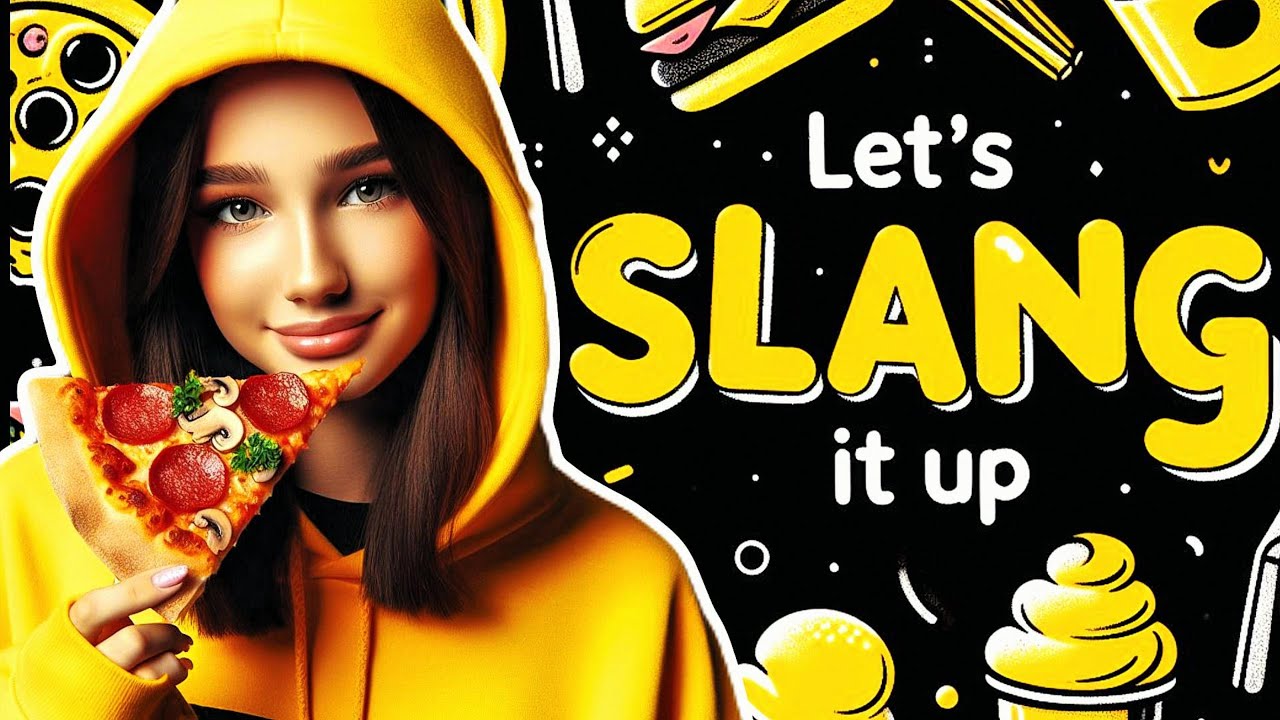 Learn The Most Common Food Related Slang🍔 with examples and conversations| Let's slang it up 03