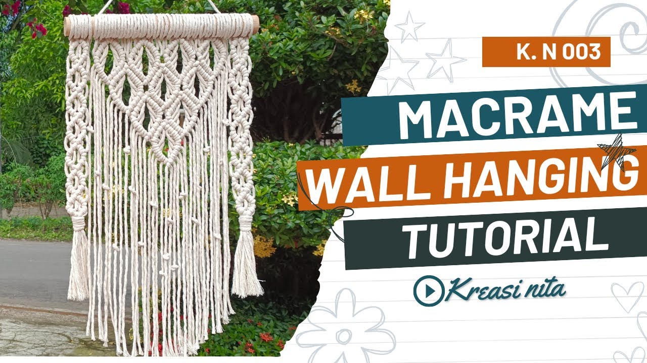 DIY/Macrame Wall Hanging Tutorial/Easy Macrame Wall Hanging/Hiasan Dinding Makram @KreasiNita