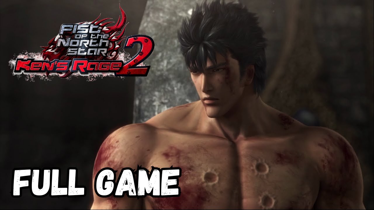 Fist Of The North Star: Ken's Rage 2 | Full Game Walkthrough