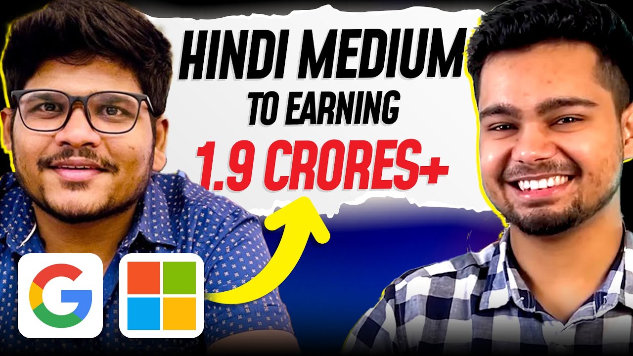 1.2LPA to 1.9CR! 🔥| Tier-3 College to Cracking Microsoft and Google from a Hindi medium Govt School