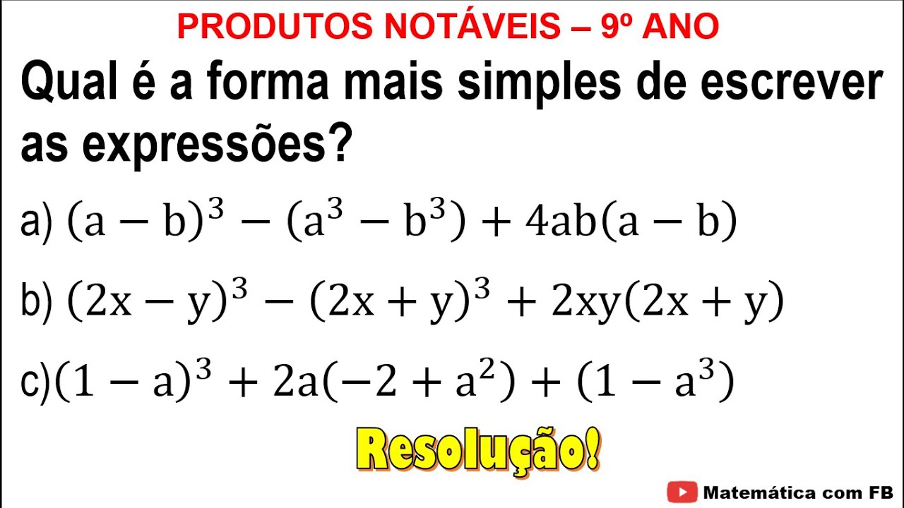 Qual é a forma mais simples de escrever as expressões?