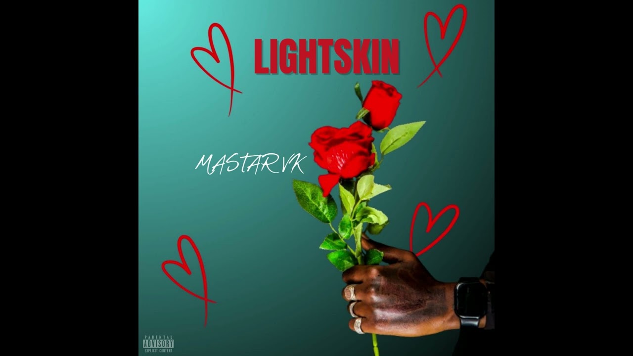 Mastar VK - LIGHTSKIN (Official Audio)