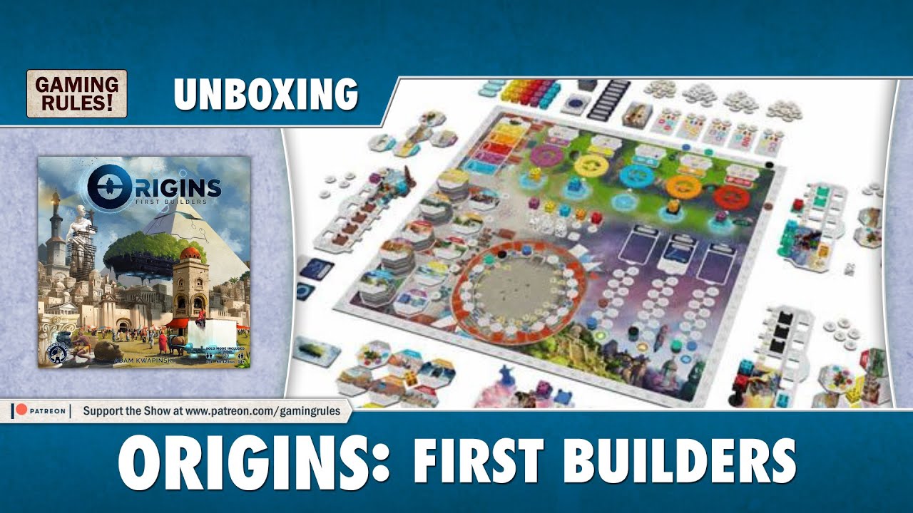 Origins: First Builders - Unboxing