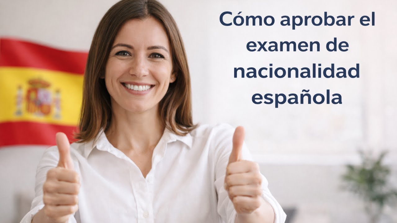 Nacionalidad española: así aprobé el examen SIN fallar