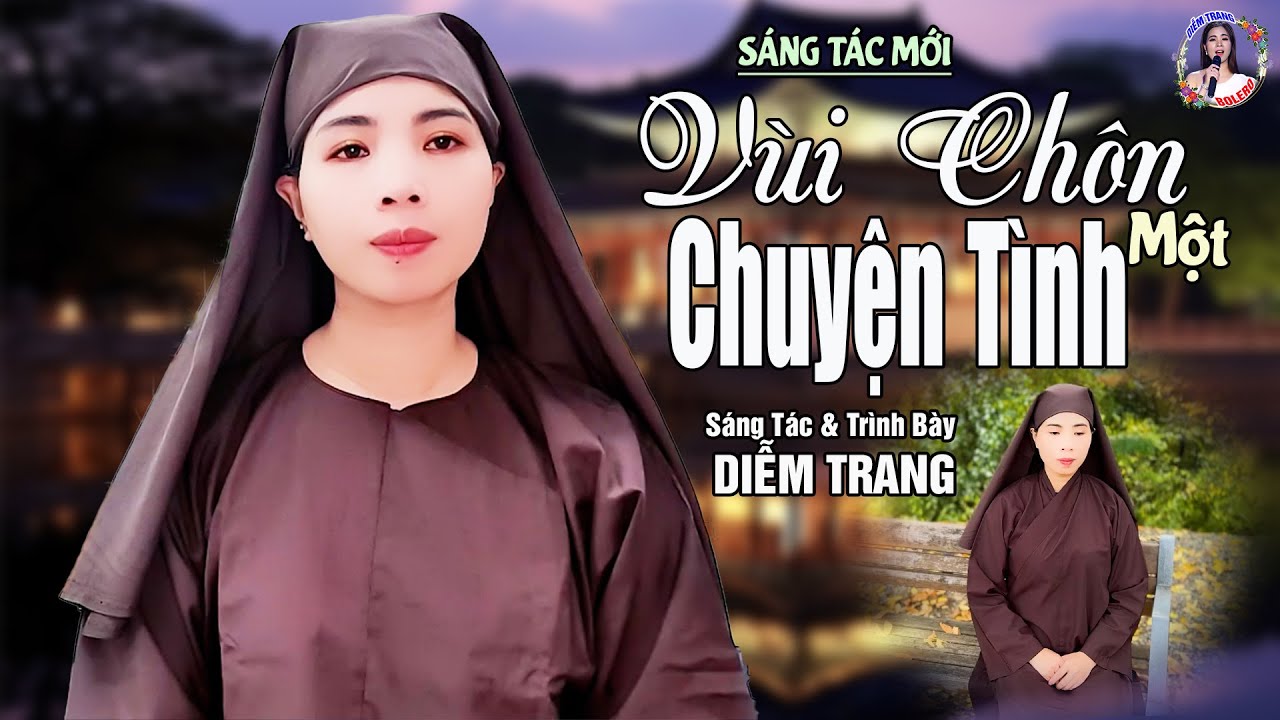 Vùi Chôn Một Chuyện Tình (Lan & Điệp) Sáng Tác & Trình Bày ► DIỄM TRANG ► MUSIC VIDEO OFFICIAL