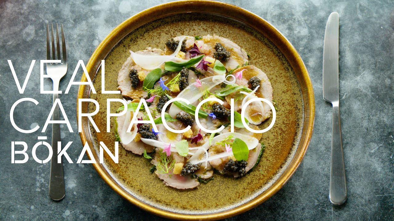 How to Make Veal Carpaccio with Guillaume Gillan of Bokan - Fine Dining Recipes
