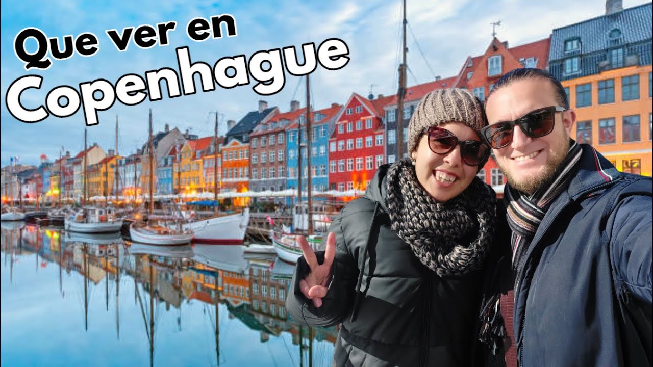 Que ver y hacer en COPENHAGUE 2026 | Guía de Copenhague (Dinamarca)