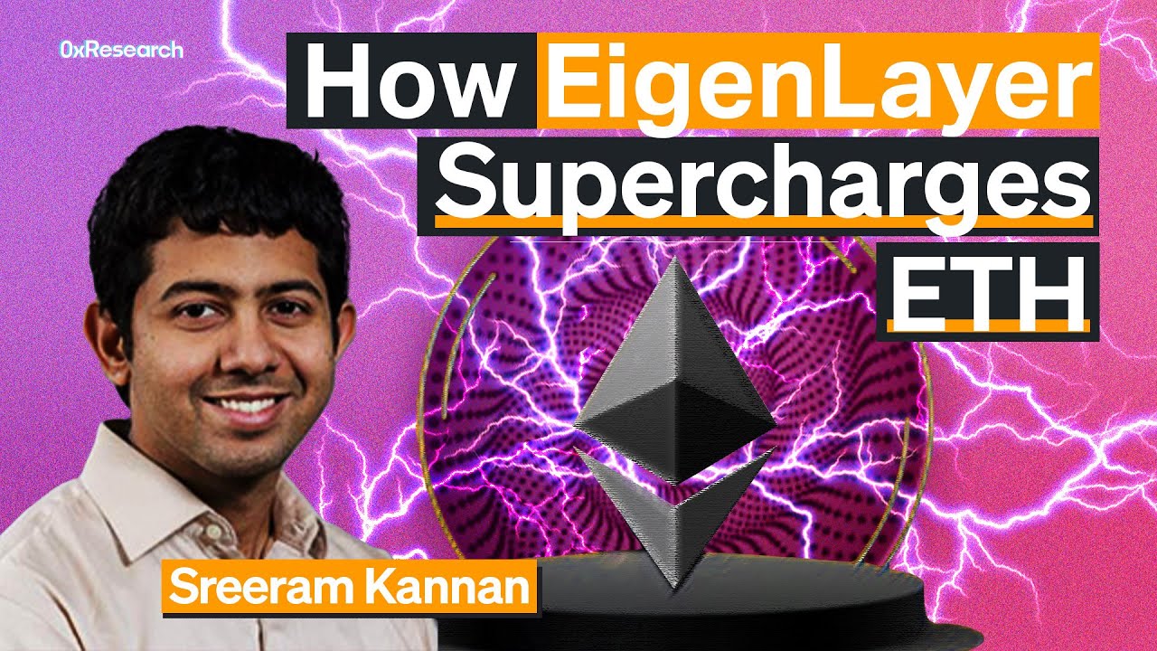 How EigenLayer Supercharges ETH | Sreeram Kannan