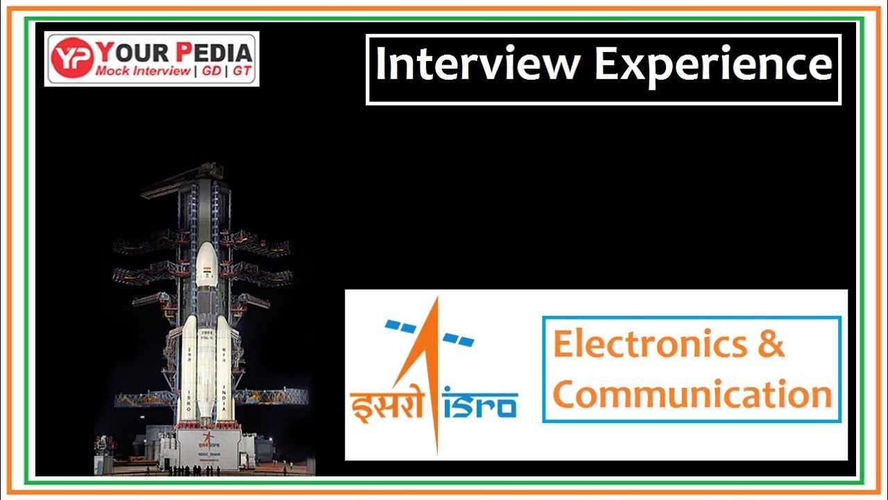Опыт собеседования в ISRO ECE | Индийская организация космических исследований | Вопросы для собе...