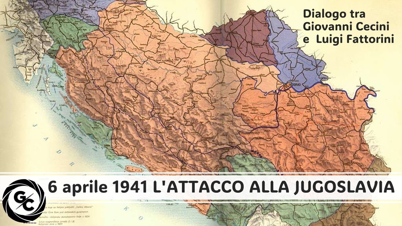 6 aprile 1941 - L'ATTACCO ALLA JUGOSLAVIA dialogo tra Giovanni Cecini e Luigi Fattorini