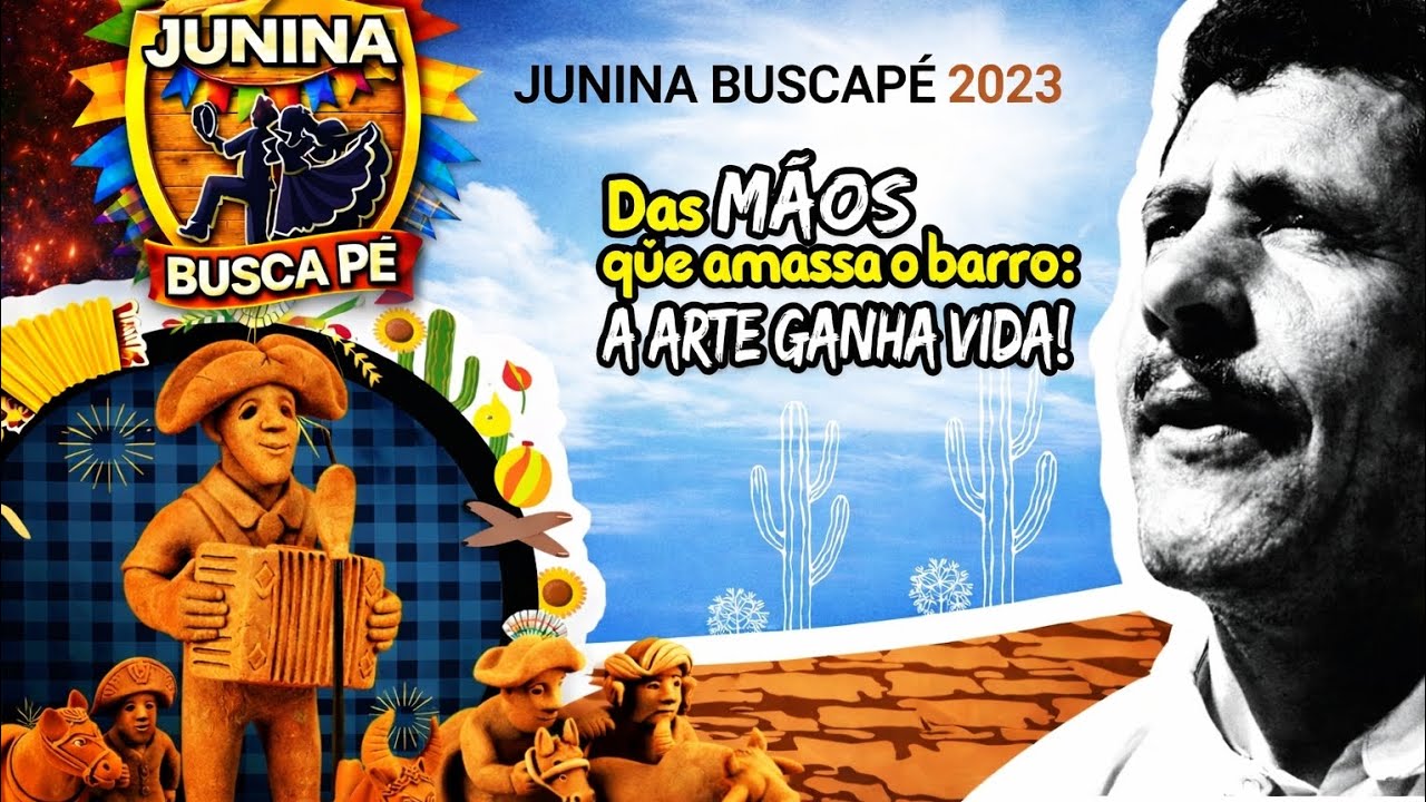 Das Mãos que amassa o barro: A Arte ganha Vida - Junina Buscapé 2023