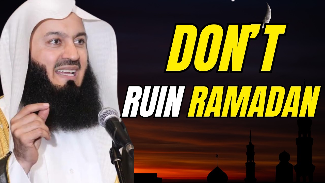 opStop Doing This in Ramadan — Most Muslims Don’t Realize It | Mufti Menk