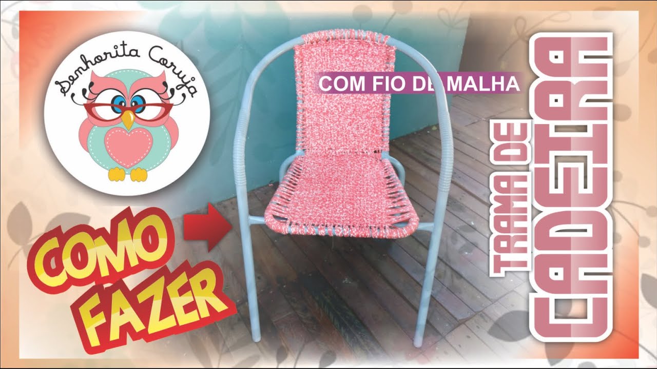 COMO FAZER TRAMA DE CADEIRA COM FIO DE MALHA