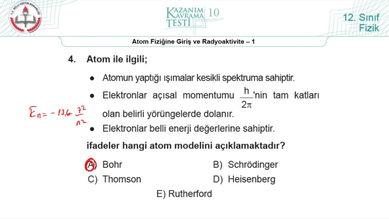12 Sınıf MEB Fizik Kazanım Kavrama Testi-10 (Atom Fiziğine Giriş ve Radyoaktivite-1) [2018-2022]+pdf