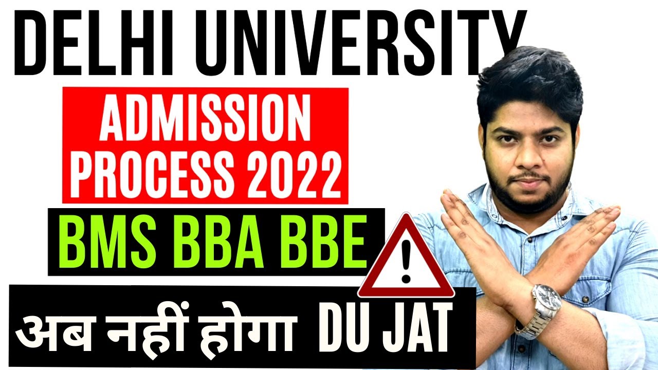 Delhi University DU JAT Admission Process BMS BBA Eligibility Entrance exam Syllabus 2022