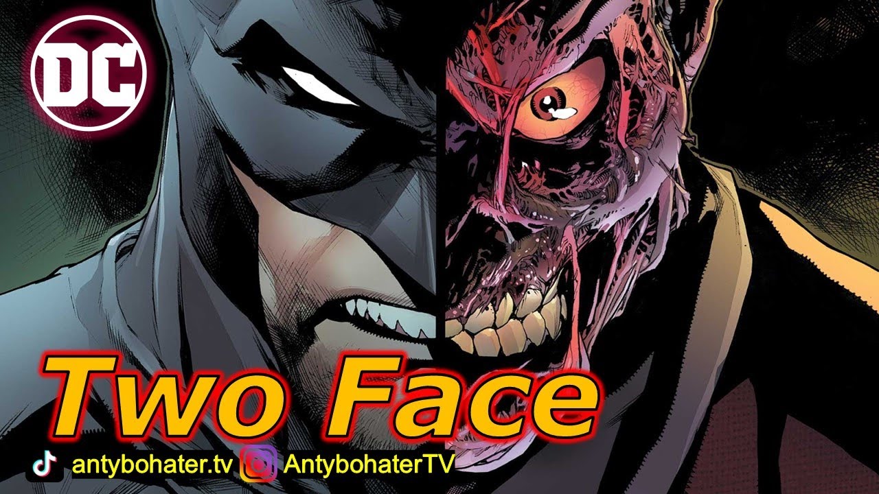 TWO FACE | Historia postaci [Komiksowy skrót #070]