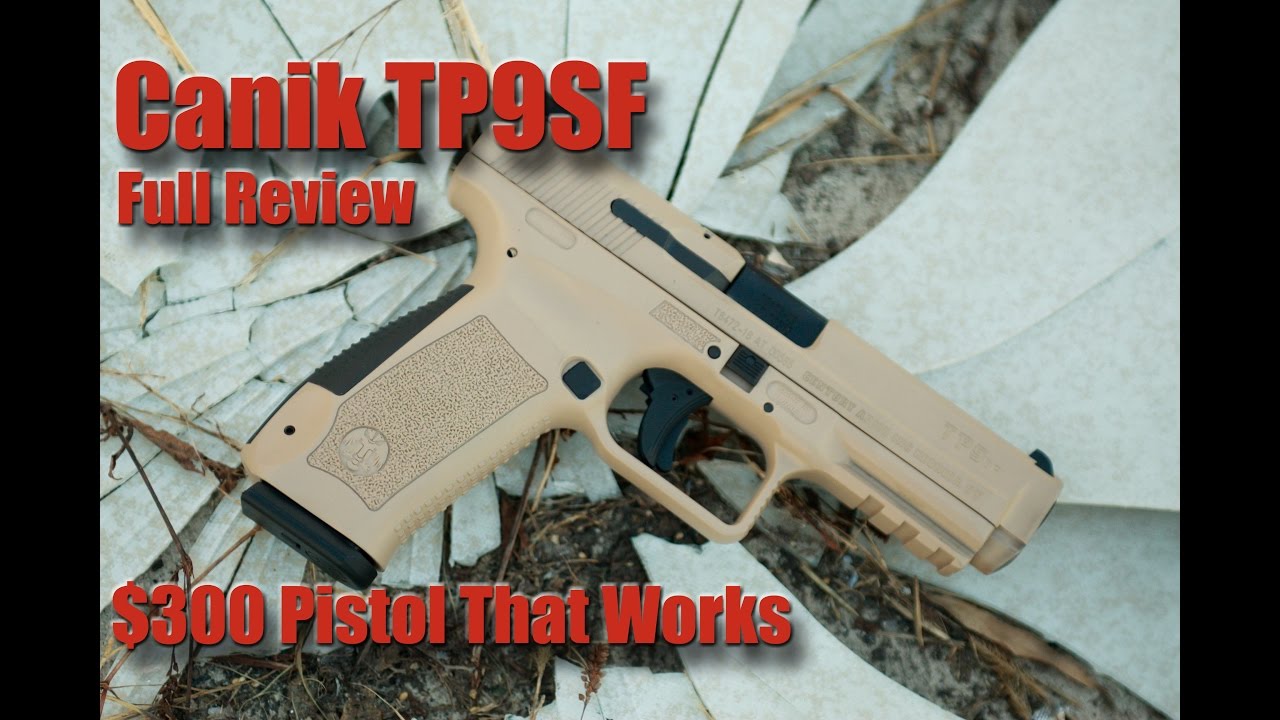 Canik TP9SF Full Review: Best $300 Budget Pistol or Just Another Fail?