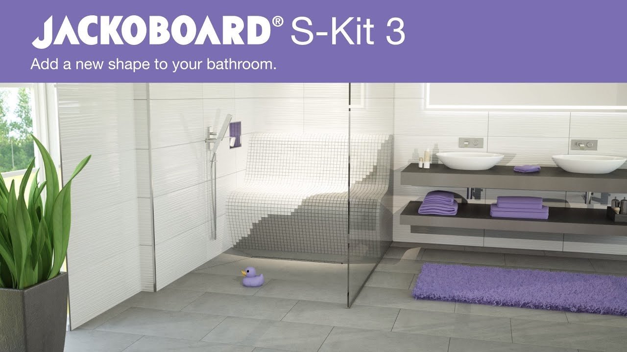 Add a new shape to your bathroom. With the S-Kit 3 from JACKOBOARD®.