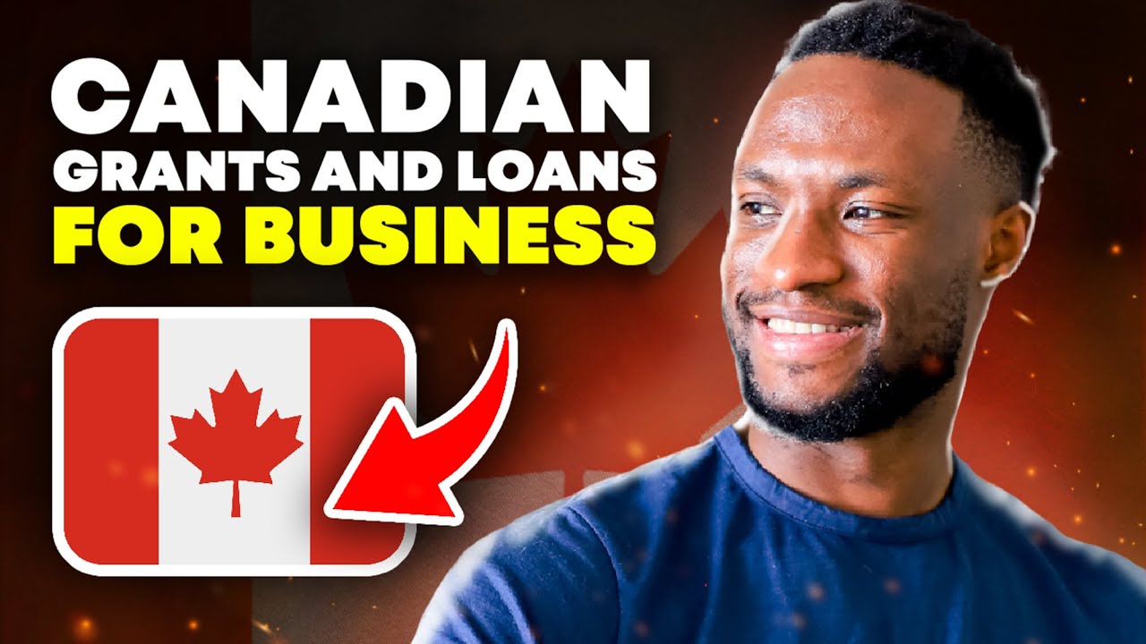 Free Grants and Loans Every Canadian Business Owner Should Know About
