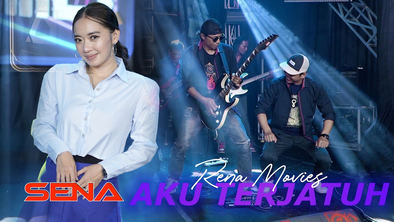 RENA MOVIES - SENA || AKU TERJATUH ( ST12 )