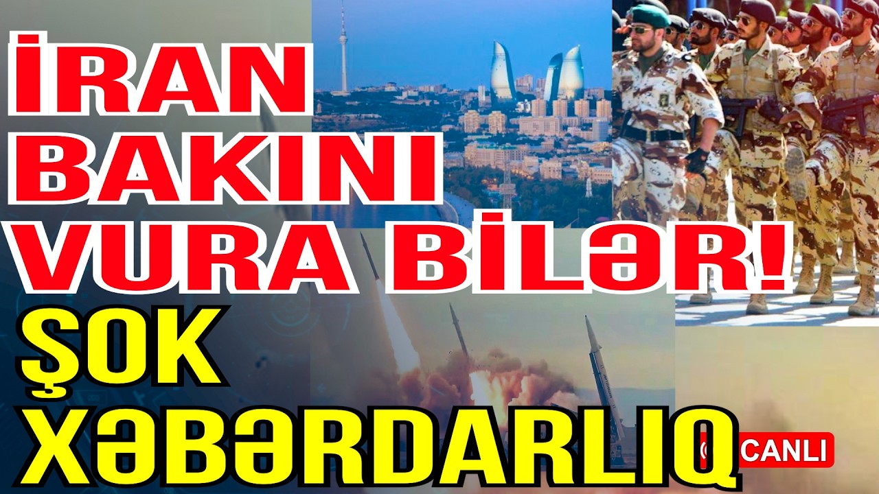 İran Bakını VURA BİLƏR! - Bunlara hazır olmalıyıq! - Media Turk TV