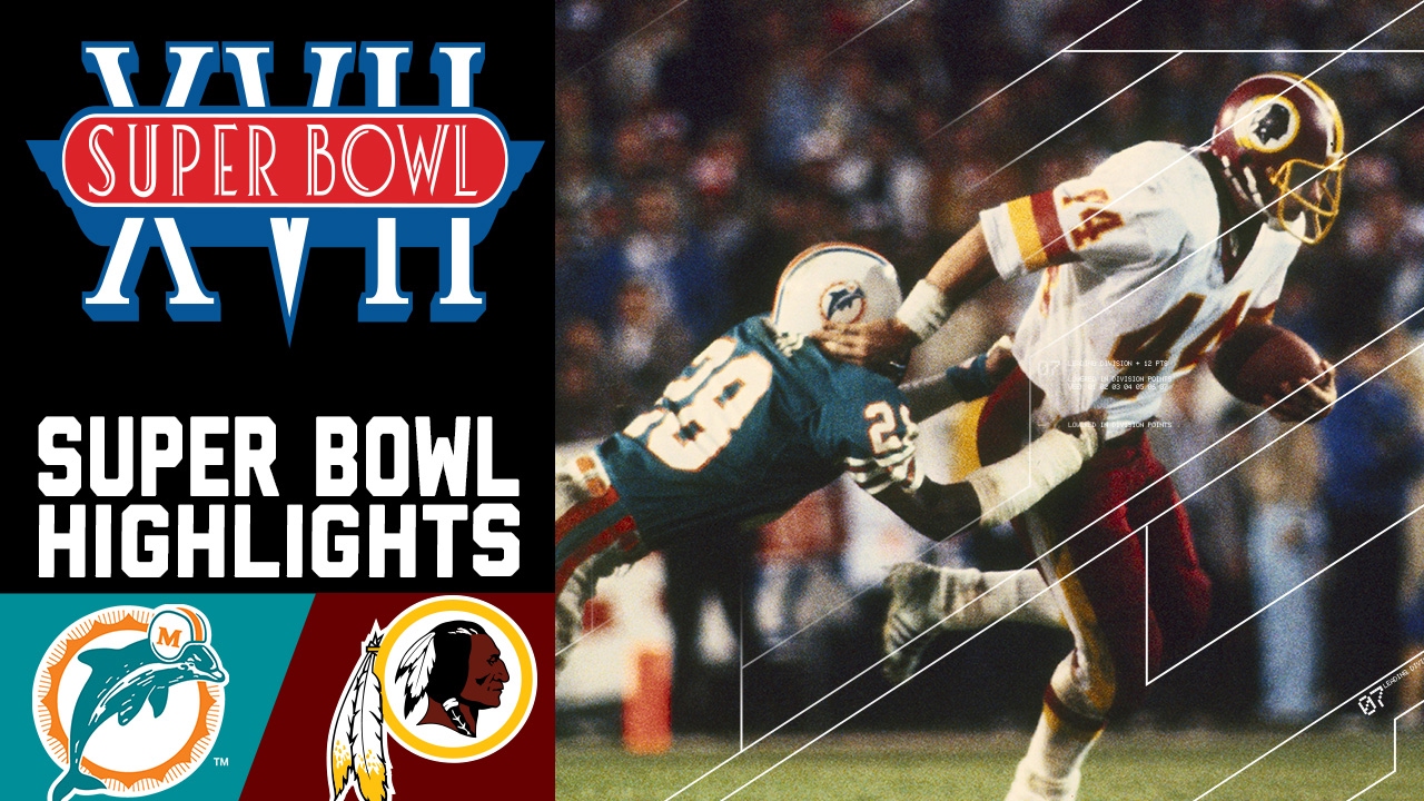 Super Bowl XVII: Dolphins vs. Redskins | NFL