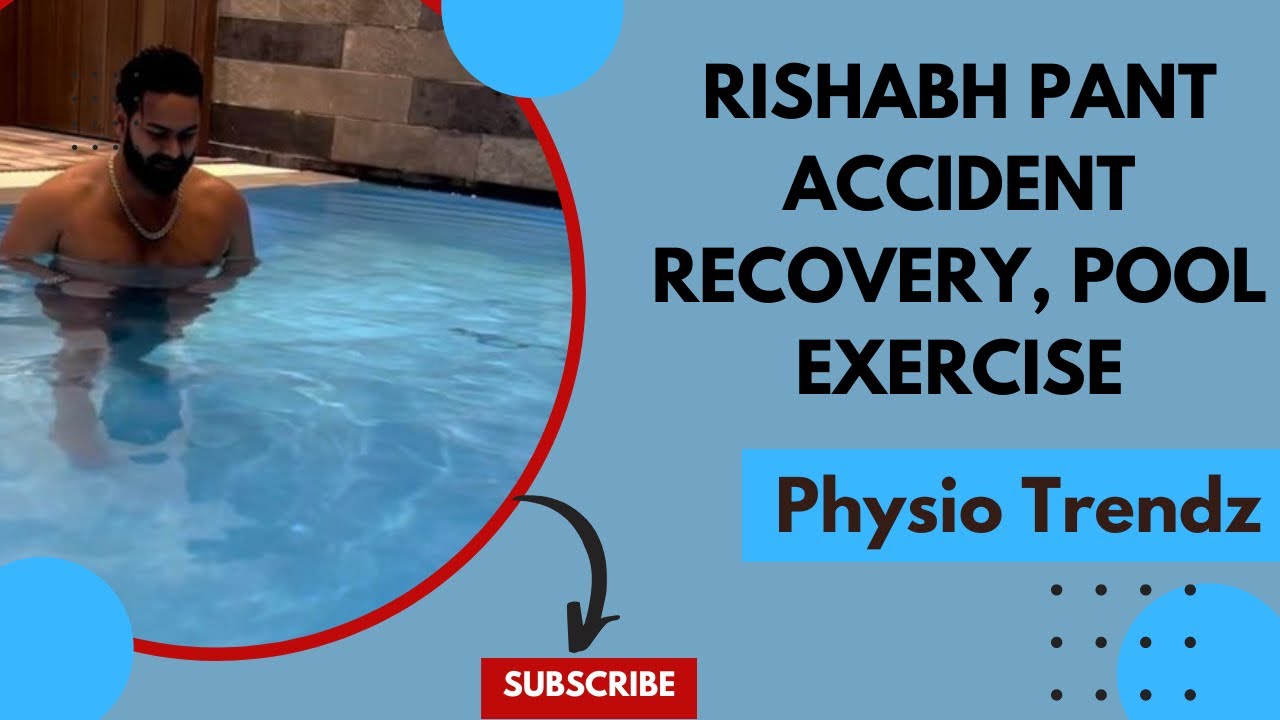 Rishabh Pant Accident Recovery, Pool Walking Exercise. #physiotrendz #rehabilitation