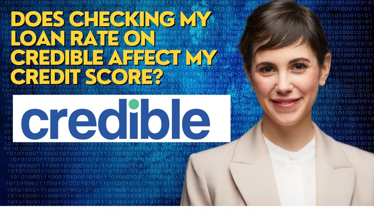 Does checking my loan rate on Credible affect my credit score?