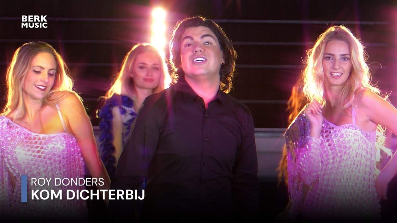 Roy Donders - Kom Dichterbij (Officiële Videoclip)