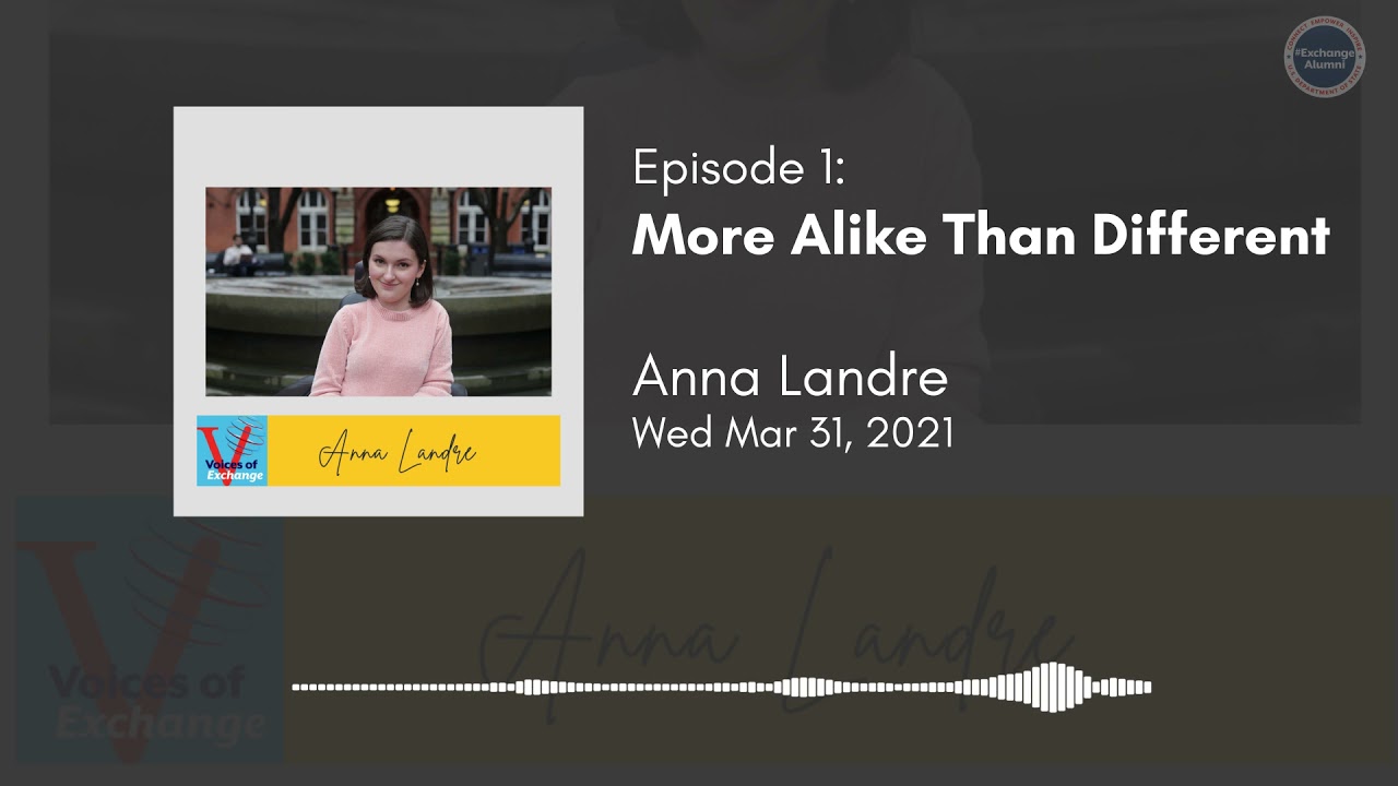 Voices of Exchange: Episode 1 - Anna Landre