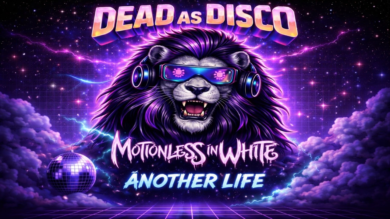 Dead as Disco x Motionless in White Another Life [BPM:162/MS:0]