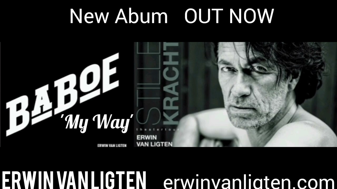 ERWIN VAN LIGTEN 'My Way' from the album 'BABOE' (Release dec. 2023)
