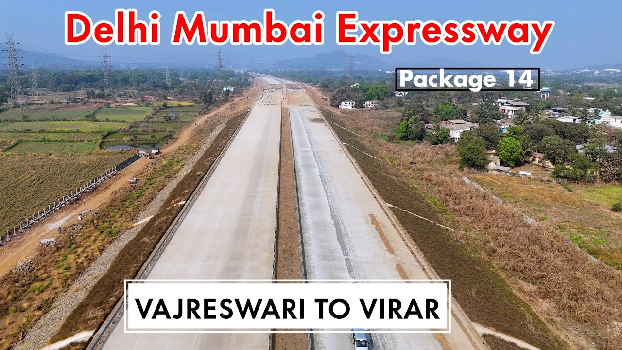 Delhi Mumbai Expressway Package 14 Update | Vajreswari To Virar Progress #maharastra 