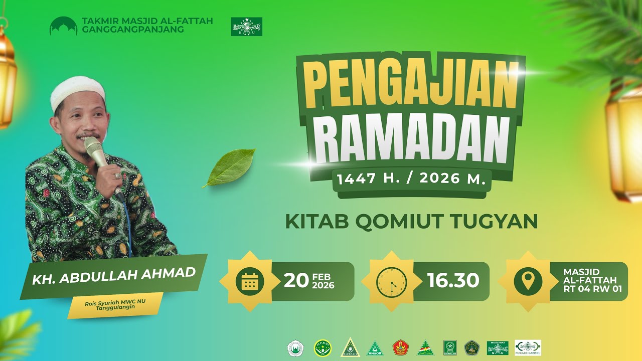 Live Pengajian Ramadan 1447 H. || Kh. Abdullah Ahmad || Masjid Al-Fattah 2026
