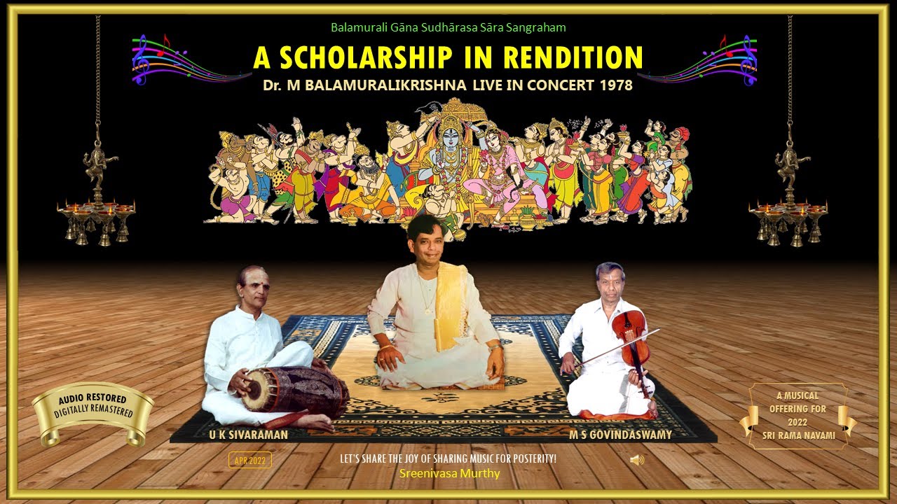 A Scholarship in Rendition - Dr. M Balamuralikrishna  with MSG & UKS : A Vintage Live Concert -1978