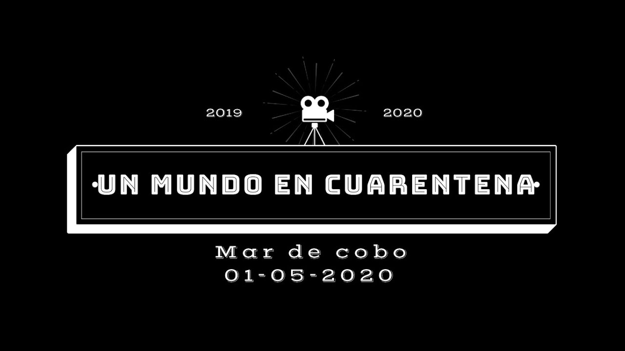 Un mundo en cuarentena  | Mar de Cobo desde el aire
