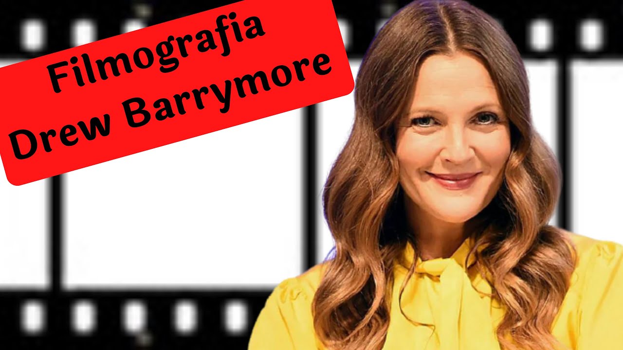 Filmografia Drew Barrymore (1980-2020)