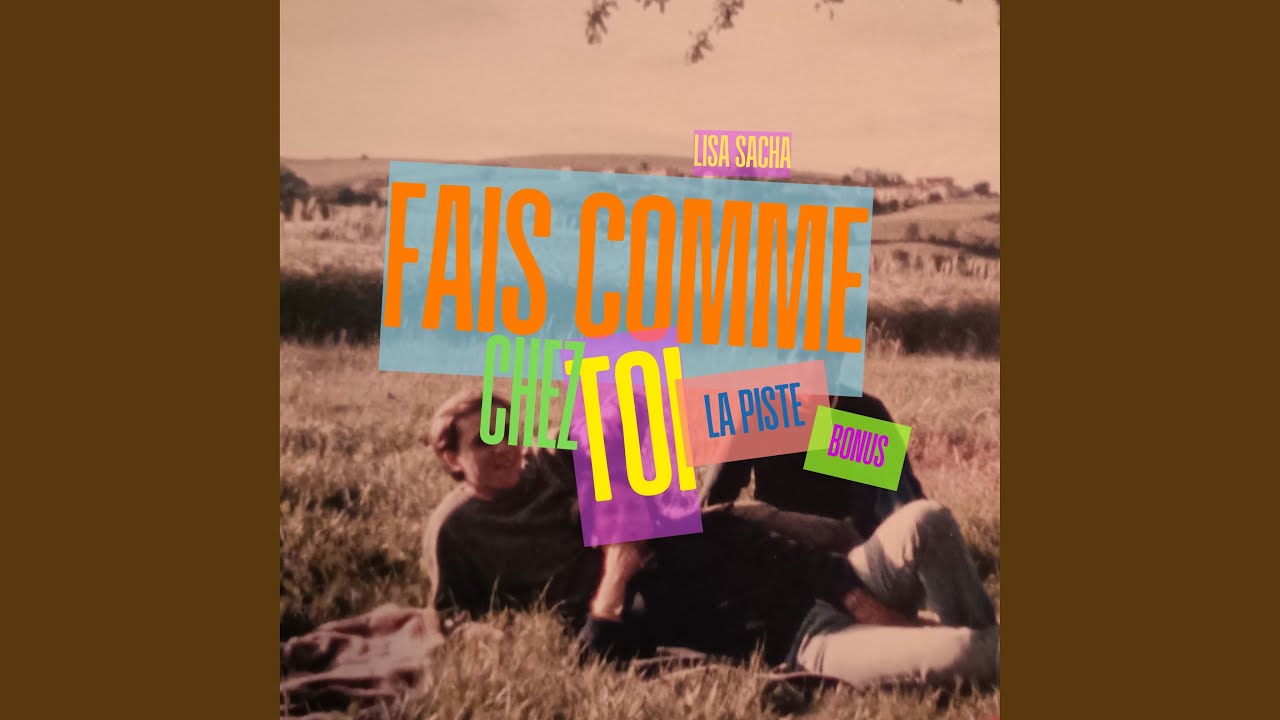 Fais comme chez toi