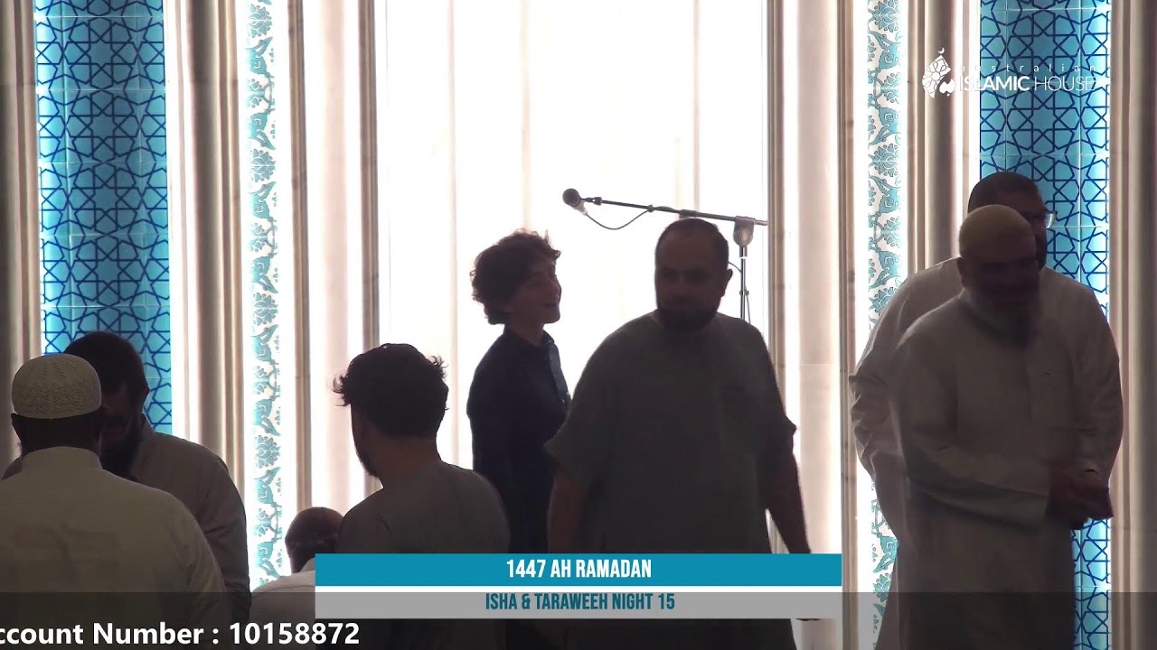 1447 AH Ramadan Isha & Taraweeh Night 15