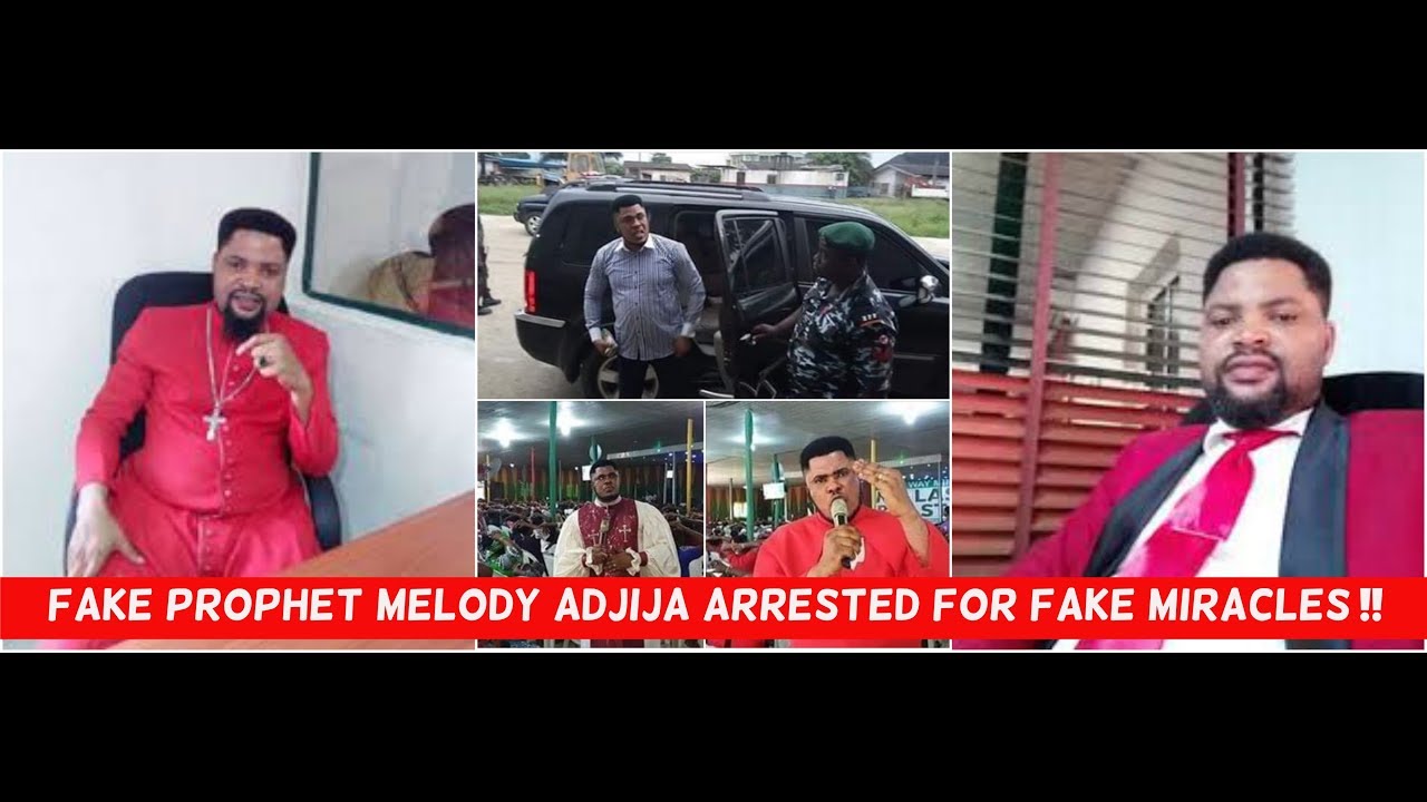 Prophet Melody Adjija Arr*sted || ₦5,000 Paid for F@ke Miracles