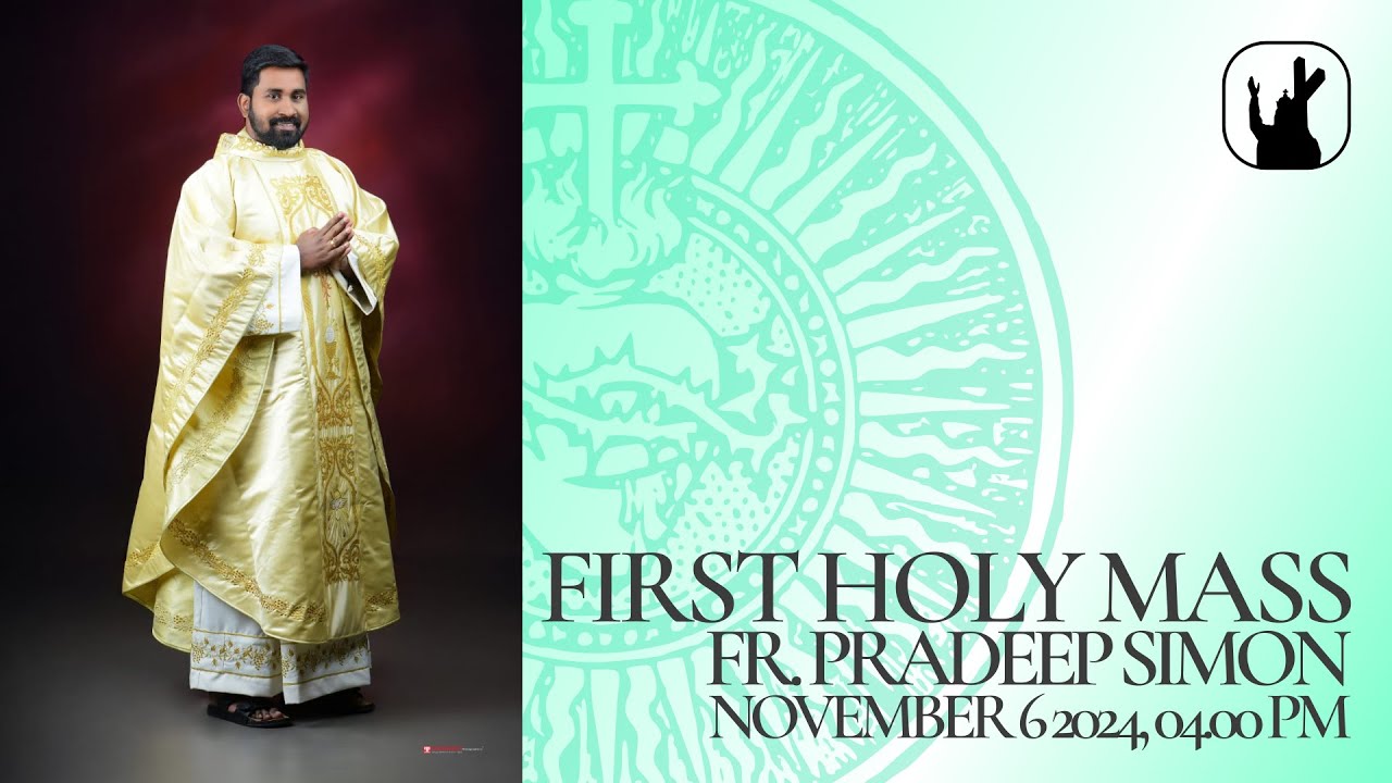 FIRST HOLY MASS OF FR. PRADEEP SIMON | 6-11-2024 | 04:00 PM | മാദ്രെ ദേ ദേവൂസ് ദൈവാലയം വെട്ടുകാട്