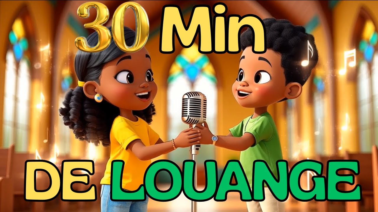 30 Minutes de compilation Louange pour Enfants ✨ | Les Plus Belles Chansons Chrétiennes 🎶