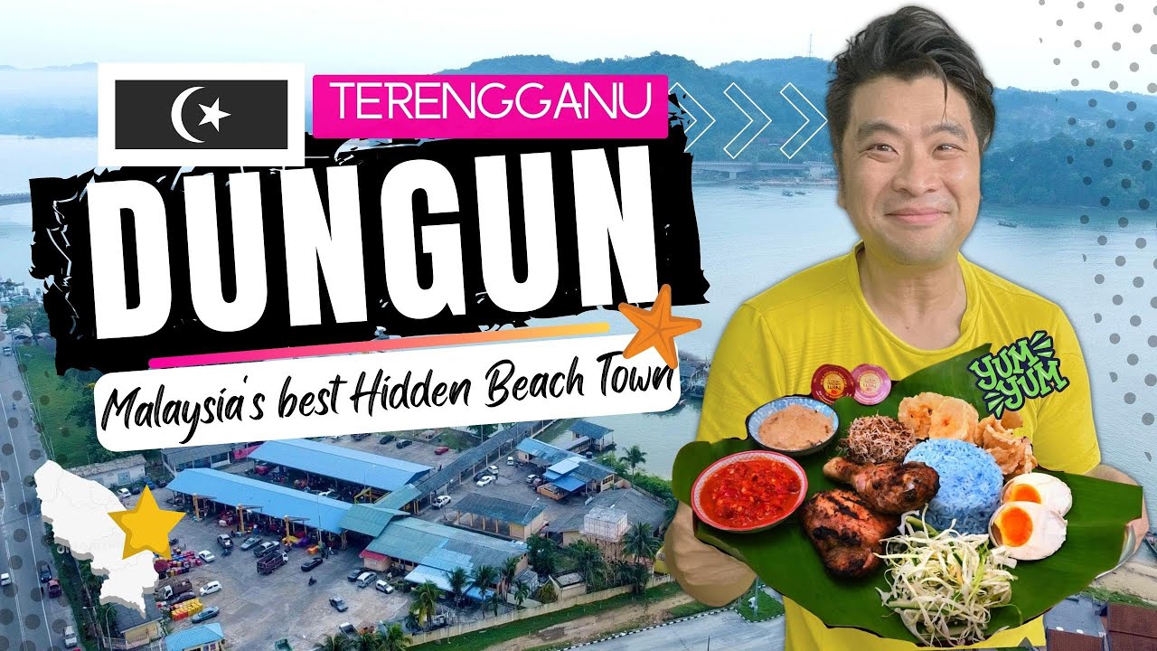 🔳 🌜🌟 DUNGUN  the 💙 of Terengganu : The best hidden beach town in Malaysia 龙运 登嘉楼