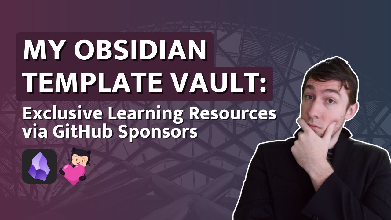 Моё хранилище шаблонов Obsidian: эксклюзивные учебные материалы от спонсоров GitHub 💖️