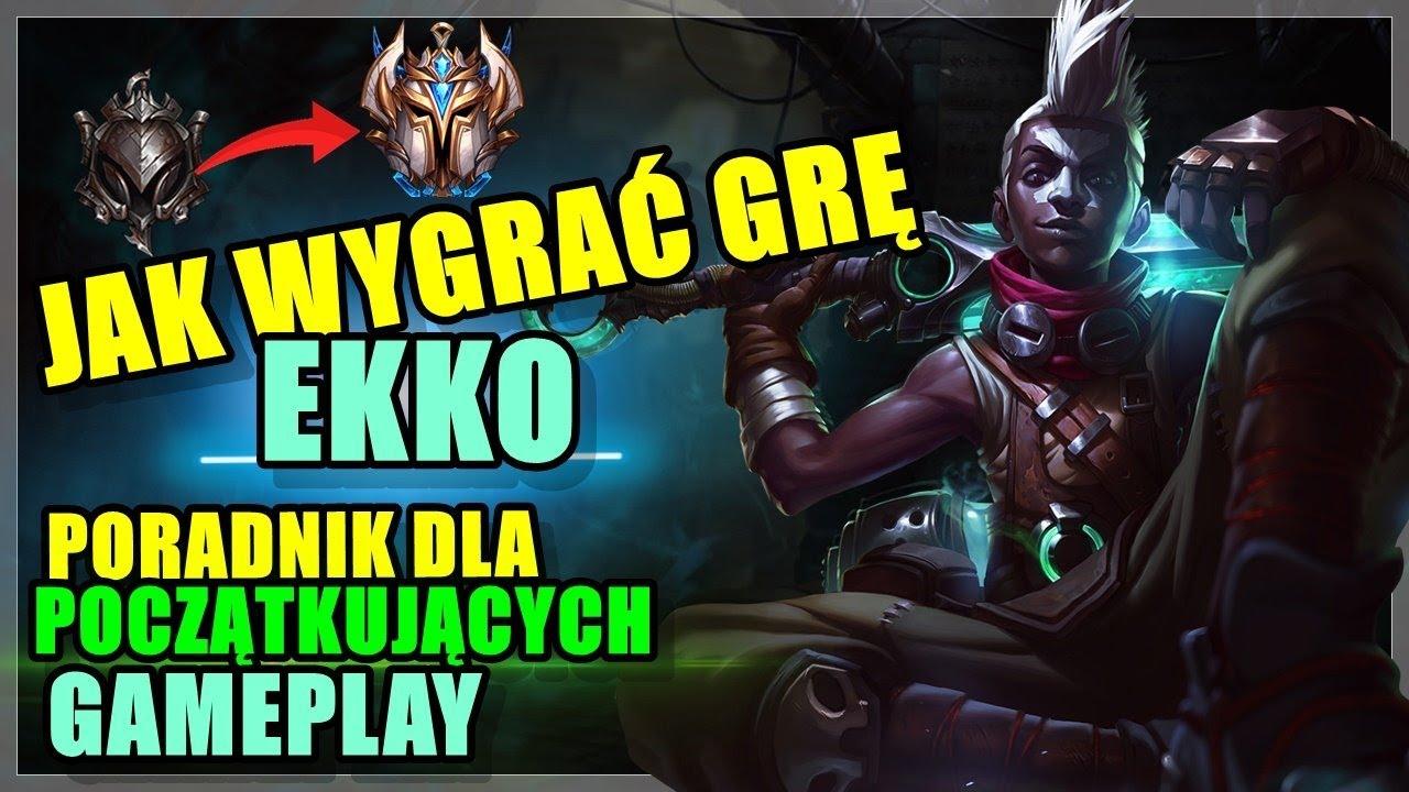 JAK WYGRAĆ GRĘ - Ekko poradnik dla początkujących