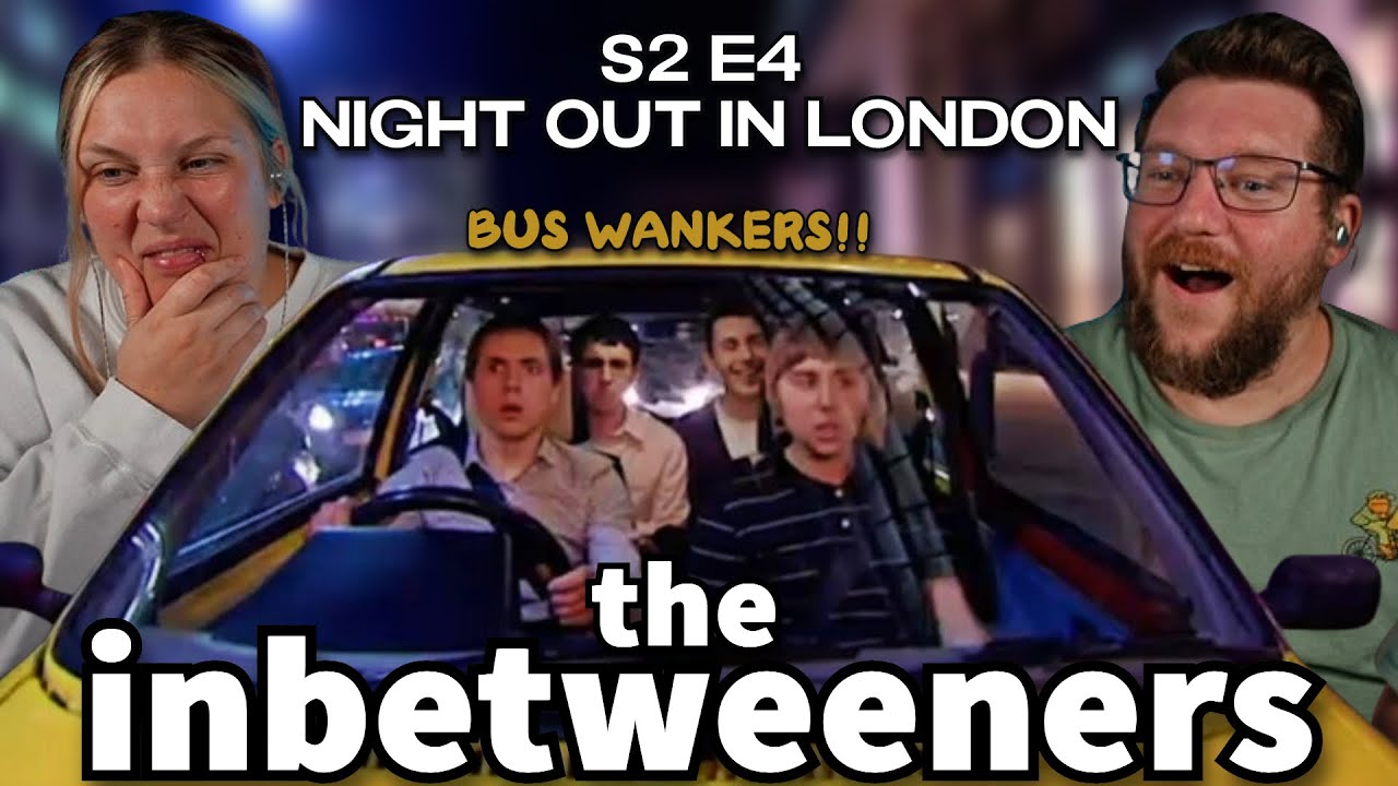 Worst Night Out in London EVER!? | Americans React to The Inbetweeners